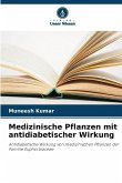 Medizinische Pflanzen mit antidiabetischer Wirkung Medizinische Pflanzen mit antidiabetischer Wirkung