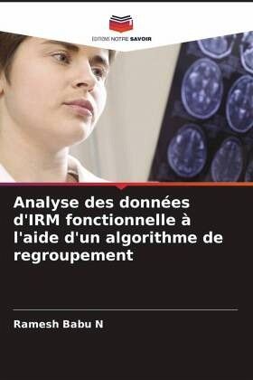 Analyse des données d'IRM fonctionnelle à l'aide d'un algorithme de regroupement
