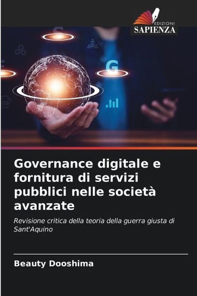 Governance digitale e fornitura di servizi pubblici nelle società avanzate Governance digitale e fornitura di servizi pubblici nelle società avanzate