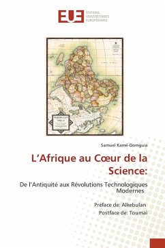 L'Afrique au C¿ur de la Science: - Kamé-Domguia, Samuel L'Afrique au C¿ur de la Science: - Kamé-Domguia, Samuel