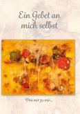 Ein Gebet an mich selbst (eBook, ePUB)