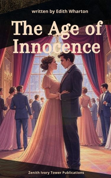 The Age of Innocence (eBook, ePUB) The Age of Innocence (eBook, ePUB)