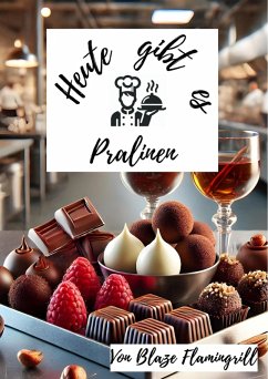Cover Heute gibt es - Pralinen (eBook, ePUB)