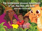 The Unthinkable Unusual Adventures of Jax, Nae Nae, and Jake. (eBook, ePUB)