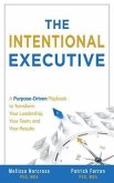 The Intentional Executive (eBook, ePUB) The Intentional Executive (eBook, ePUB)