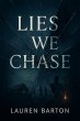 Lies We Chase (eBook, ePUB) - Bild 1