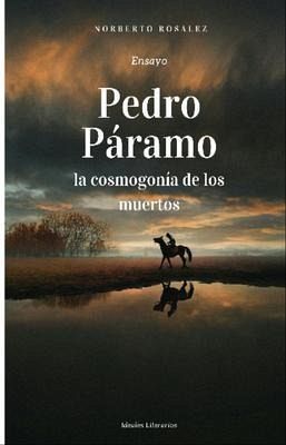 Pedro Páramo, la cosmogonía de los muertos (eBook, ePUB)