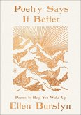 Poetry Says It Better (eBook, ePUB)