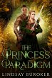 The Princess Paradigm (eBook, ePUB) - Bild 1