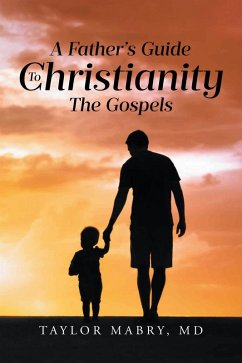 Cover A Father's Guide to Christianity (eBook, ePUB)