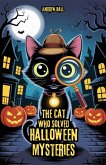 The Cat Who Solved Halloween Mysteries (eBook, ePUB) The Cat Who Solved Halloween Mysteries (eBook, ePUB)