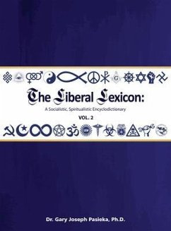 The Liberal Lexicon (eBook, ePUB) - Pasieka, Gary J