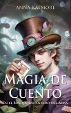 Magia de Cuento (eBook, ePUB) Magia de Cuento (eBook, ePUB)