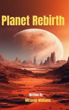 Planet Rebirth (eBook, ePUB) - Williams, Miranda
