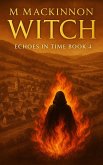Witch (Echoes in Time, #4) (eBook, ePUB)