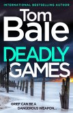 Deadly Games (eBook, ePUB)