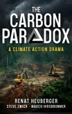 The Carbon Paradox (eBook, ePUB) The Carbon Paradox (eBook, ePUB)