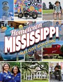 Hometown Mississippi (eBook, ePUB) Hometown Mississippi (eBook, ePUB)
