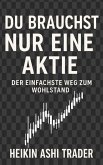 Du brauchst nur eine Aktie (eBook, ePUB) Du brauchst nur eine Aktie (eBook, ePUB)