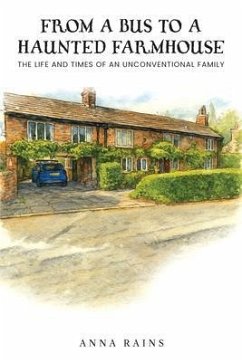 Cover From A Bus to A Haunted Farmhouse (eBook, ePUB)