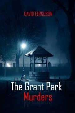 Cover The Grant Park Murders (eBook, ePUB)