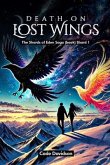 Death on Lost Wings: The Shards of Eden Saga (eBook, ePUB) Death on Lost Wings: The Shards of Eden Saga (eBook, ePUB)
