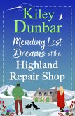 Mending Lost Dreams at the Highland Repair Shop (eBook, ePUB)