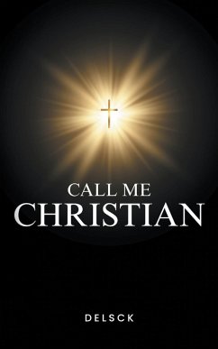 Call Me Christian (eBook, ePUB) - Delsck