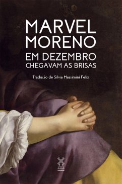 Em dezembro chegavam as brisas (eBook, ePUB) - Moreno, Marvel