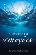 Submerso em emoções (eBook, ePUB) - Bild 1