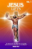 Jesus Lifts Volume 1 (eBook, ePUB)