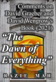 Comments on David Graeber and David Wengrow's Book (2021) 