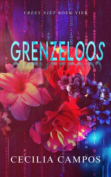 Grenzeloos (Vrees niet, #4) (eBook, ePUB)
