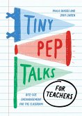 Tiny Pep Talks for Teachers (eBook, ePUB)