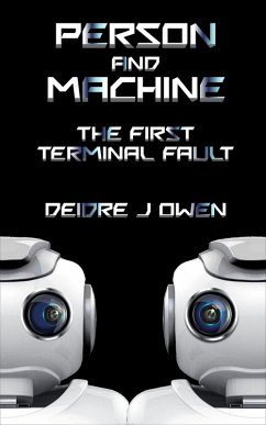 Cover Person and Machine: The First Terminal Fault (Terminal Faults, #2) (eBook, ePUB)