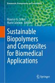 Sustainable Biopolymers and Composites for Biomedical Applications (eBook, PDF)