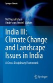 India III: Climate Change and Landscape Issues in India (eBook, PDF) India III: Climate Change and Landscape Issues in India (eBook, PDF)