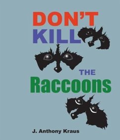 Cover Don't Kill the Raccoons (eBook, ePUB)