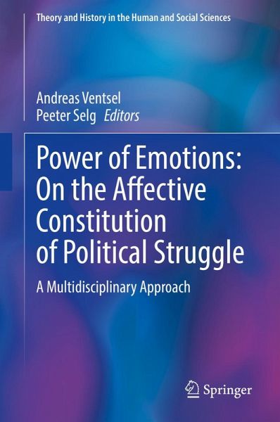 Power of Emotions: On the Affective Constitution of Political Struggle (eBook, PDF) Power of Emotions: On the Affective Constitution of Political Struggle (eBook, PDF)