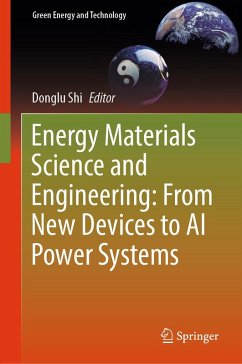 Energy Materials Science and Engineering: From New Devices to AI Power Systems (eBook, PDF)