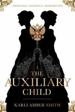 The Auxiliary Child (eBook, ePUB) - Smith, Karli Amber
