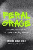 Feral Grace (eBook, ePUB)