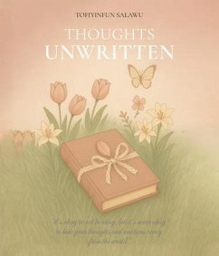 Thoughts Unwritten (eBook, ePUB) - Salawu, Tofiyinfun
