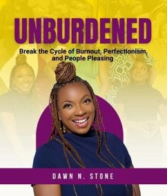 Unburdened (eBook, ePUB) - Stone, DAWN Bell-Fears