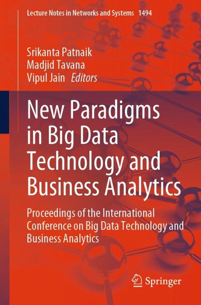 New Paradigms in Big Data Technology and Business Analytics (eBook, PDF) New Paradigms in Big Data Technology and Business Analytics (eBook, PDF)