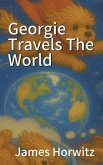 Georgie Travels The World (eBook, ePUB)