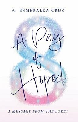 A Ray of Hope! (eBook, ePUB) A Ray of Hope! (eBook, ePUB)