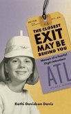 The Closest Exit May Be Behind You (eBook, ePUB)
