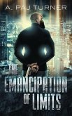 The Emancipation of Limits (eBook, ePUB) The Emancipation of Limits (eBook, ePUB)