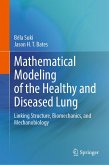 Mathematical Modeling of the Healthy and Diseased Lung (eBook, PDF)